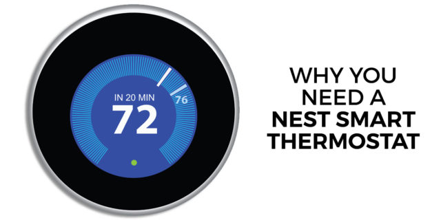 Why you need a nest smart thermostat